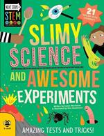 Slimy Science and Awesome Experiments: Amazing Tests and Tricks!