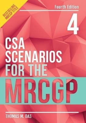 CSA Scenarios for the MRCGP, fourth edition - Thomas Das - cover
