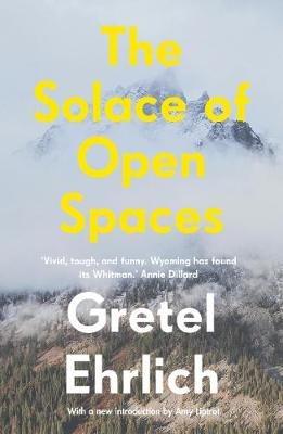 The Solace of Open Spaces - Gretel Ehrlich - cover