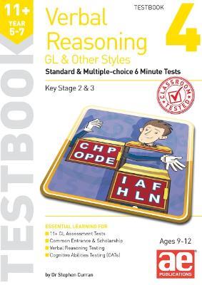 11+ Verbal Reasoning Year 5-7 GL & Other Styles Testbook 4: Standard & Multiple-choice 6 Minute Tests - Stephen C. Curran,Nicholas Geoffrey Stevens - cover