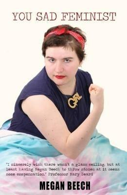 You Sad Feminist - Megan Beech - cover