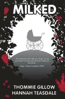 Milked - Thommie Gillow,Hannah Teasdale - cover