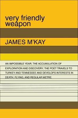 Very Friendly Weapon - James M'Kay - cover