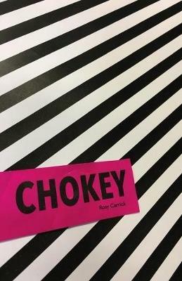 Chokey - Rosy Carrick - cover