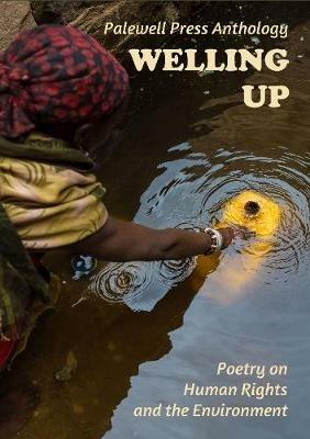 Welling Up: Palewell Press Anthology - cover