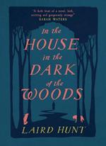 In the House in the Dark of the Woods
