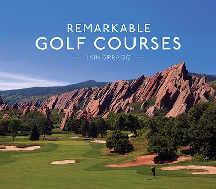 Remarkable Golf Courses