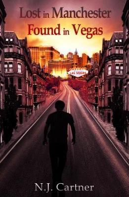 Lost in Manchester, Found in Vegas - N. J. Cartner - cover