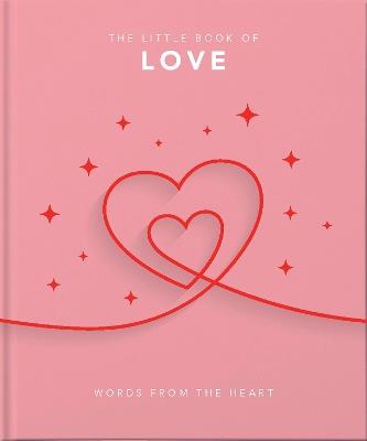 The Little Book of Love: Words from the heart - Orange Hippo! - cover