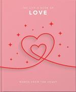 The Little Book of Love: Words from the heart