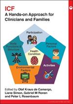 ICF: A Hands-on Approach for Clinicians and Families