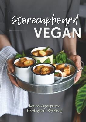 Storecupboard Vegan - Laura Veganpower,Sebastien Kardinal - cover