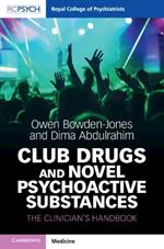 Club Drugs and Novel Psychoactive Substances: The Clinician's Handbook