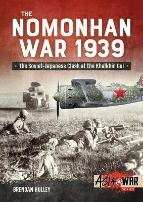 Red Star Versus Rising Sun: Volume 2: The Nomonhan Incident 1939 - Adrien Fontanellaz - cover