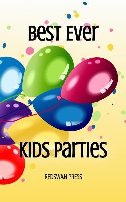Best Ever Kids Parties - cover