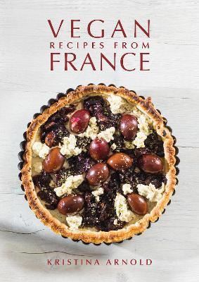 Vegan Recipes From France - Kristina Arnold - cover