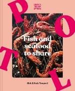 Prawn on the Lawn: Fish and Seafood to Share