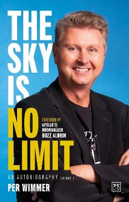 The Sky is No Limit: An autobiography (volume one) - Per Wimmer - cover