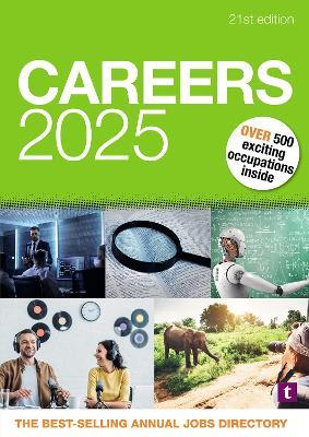 Careers 2025: Over 500 Exciting Occupations Inside - Trotman Education - cover