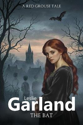 The Bat - Leslie Garland - cover