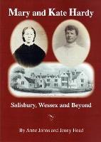 MARY AND KATE HARDY: Salisbury, Wessex and beyond - Anne JOHNS - cover