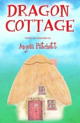 Dragon Cottage - Angela Patchett - cover