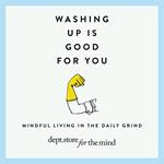 Washing up is Good for you