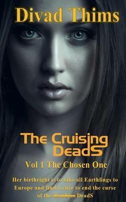 The Cruising Deads - Divad Thims - cover