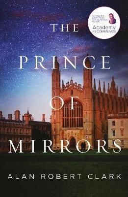 The Prince of Mirrors - Alan Robert Clark - cover