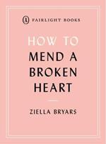 How to Mend a Broken Heart: Lessons from the World of Neuroscience