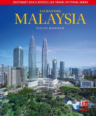 Enchanting Malaysia - David Bowden - cover