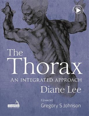 The Thorax: An integrated approach - Diane Lee - cover