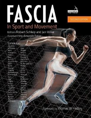 Fascia in Sport and Movement, Second Edition - Robert Schleip,Jan Wilke,Amanda Baker - cover