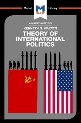 An Analysis of Kenneth Waltz's Theory of International Politics - Riley Quinn - cover