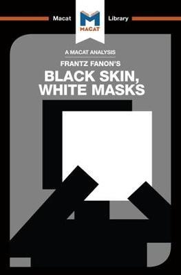 An Analysis of Frantz Fanon's Black Skin, White Masks - Rachele Dini - cover