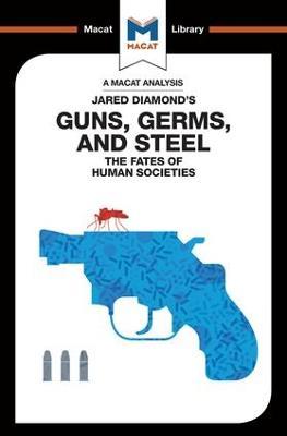 An Analysis of Jared Diamond's Guns, Germs & Steel: The Fate of Human Societies - Riley Quinn - cover