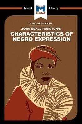 An Analysis of Zora Heale Hurston's Characteristics of Negro Expression - Mercedes Aguirre,Benjamin Lempert - cover