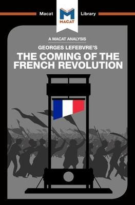 An Analysis of Georges Lefebvre's The Coming of the French Revolution - Tom Stammers - cover