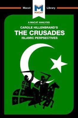 An Analysis of Carole Hillenbrand's The Crusades: Islamic Perspectives - Robert Houghton,Damien Peters - cover