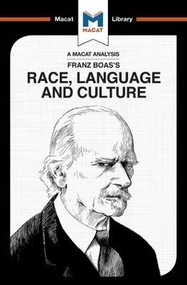 An Analysis of Franz Boas's Race, Language and Culture - Anna Seiferle-Valencia - cover