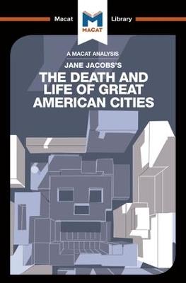 An Analysis of Jane Jacobs's The Death and Life of Great American Cities - Martin Fuller,Ryan Moore - cover