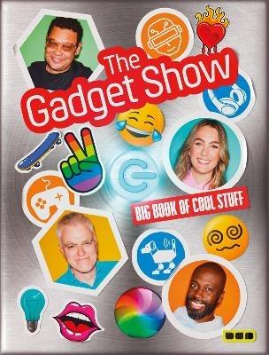 The Gadget Show: The Big Book of Cool Stuff - cover