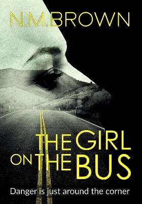 The Girl on the Bus - N.M. Brown - cover