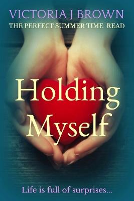 Holding Myself - Victoria J. Brown - cover