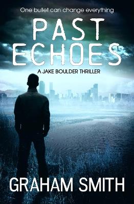 Past Echoes - Graham Smith - cover