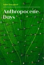 Anthropocene Days