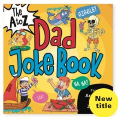 The A to Z Dad Joke Book - cover