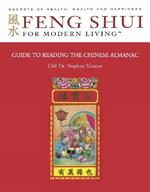 Guide to Reading the Chinese Almanac: Feng Shui and the Tung Shu (FSML)