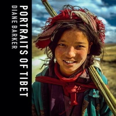 Portraits of Tibet - Diane Barker - cover