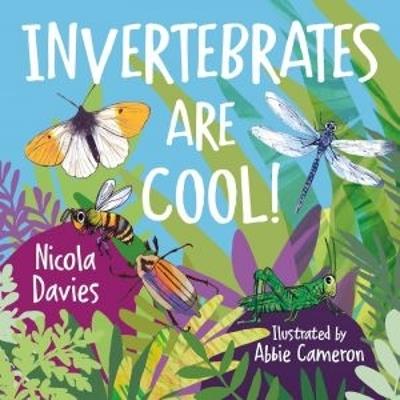 Animal Surprises: Invertebrates Are Cool! - Nicola Davies - cover